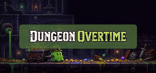 Dungeon Overtime