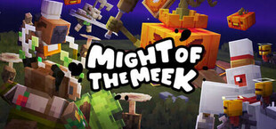 Might of the Meek
