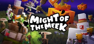 Might of the Meek