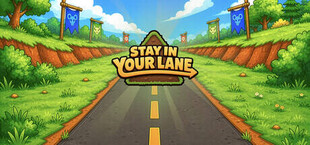Stay in Your Lane