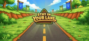 Stay in Your Lane