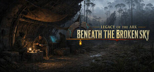 Legacy of the Ark: Beneath the Broken Sky