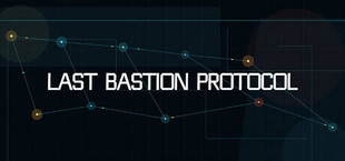 Last Bastion Protocol