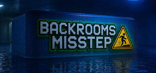 Backrooms: Misstep