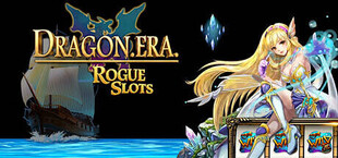 Dragon Era: Rogue Slots