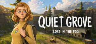 Quiet Grove: Lost in the Fog
