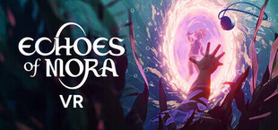 Echoes of Mora VR