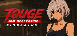 Touge: JDM Dealership Simulator