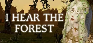 I Hear the Forest