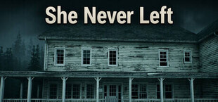 She Never Left