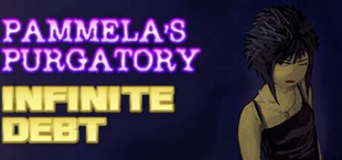 Pammela’s Purgatory: Infinite Debt