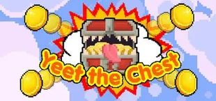 Yeet the Chest