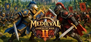Medieval - Embers of War 2
