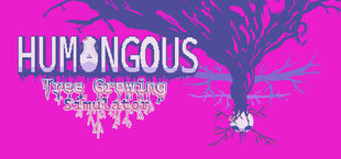 Humongous Tree Growing Simulator