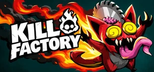 Kill Factory