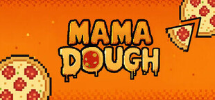 MAMA DOUGH