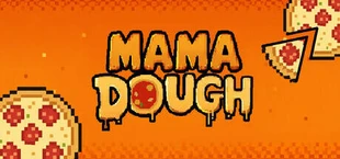MAMA DOUGH