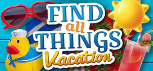 Find All Things: Vacation