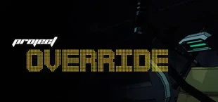 Project OVERRIDE