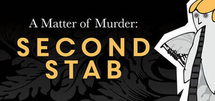 A Matter of Murder: Second Stab