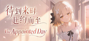 待到来时，赴约而至（The Appointed Day）