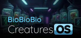 BioBioBio: Creatures OS