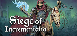 Siege of Incrementalia
