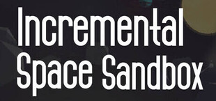 Incremental Space Sandbox