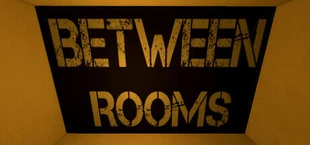 BETWEEN ROOMS
