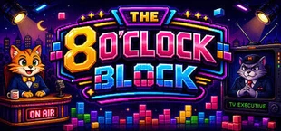 The 8 O'clock Block
