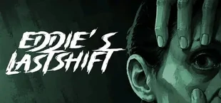 Eddie’s Last Shift