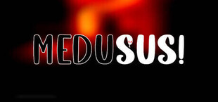 MEDUSUS!