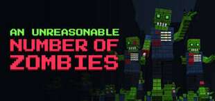 An Unreasonable Number of Zombies