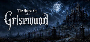 The House on Grisewood