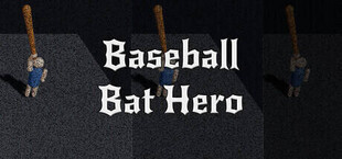 Baseball Bat Hero; or, Savagely Beating a Man With a Club Until He Dies of Blunt Force Trauma