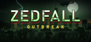 ZedFall: Outbreak
