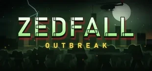 ZedFall: Outbreak