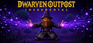 Dwarven Outpost Incremental