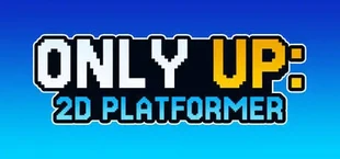 Only Up: 2D Platformer