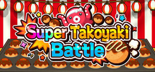 Super Takoyaki Battle