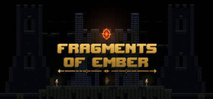 Fragments of Ember