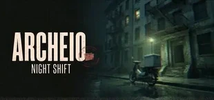 ARCHEIO: Night Shift