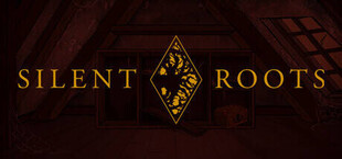 Silent Roots