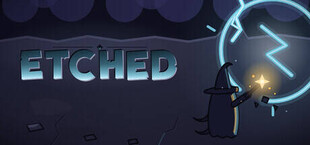 Etched