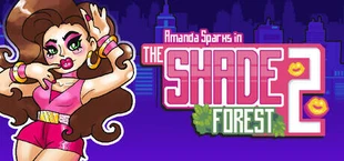 Amanda Sparks in: Shade Forest 2