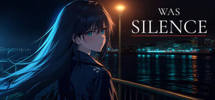 Was Silence