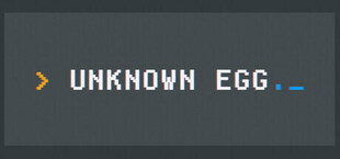 UNKNOWN EGG