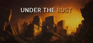 Under the Rust
