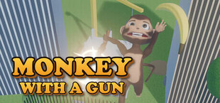 Monkey With A Gun