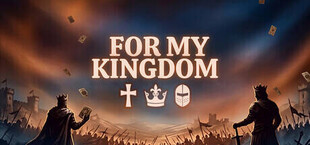 For My Kingdom